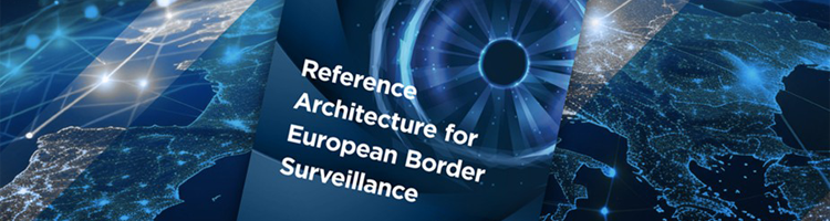 New Reference Architecture Strengthens Europe’s Border Surveillance Systems