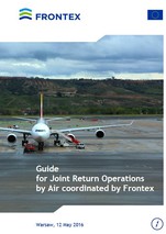 Guide for Joint Return Operations by Air coordinated by Frontex