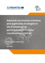 National vaccination schemes and applicable strategies in the framework of participation in Frontex coordinated activities