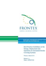 Best Practice Guidelines on the Design, Deployment and Operation of Automated Border Crossing Systems
