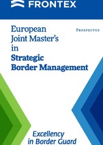 Prospectus - European Joint Master’s in Strategic Border Management