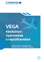 VEGA Kézikönyv: Gyermekek a repülőtereken